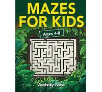 Mazes For Kids Ages 4-8 (Tascabile)