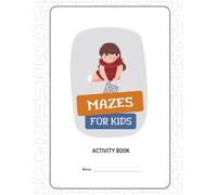 Mazes For Kids: maze puzzle book for children