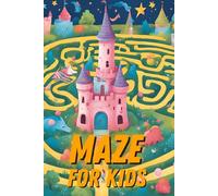 Mazes & Puzzles for Kids Ages 6-12 | Workbook for Children with Games, Puzzles, and Problem-Solving (Maze Learning Activity Book for Kids): Brain games for kids