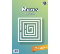 Mazes Volume 1: 175 puzzles for adults | 6 x 9 in, 177 pages | From Medium to Expert
