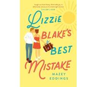 Mazey Eddings Lizzie Blake’s Best Mistake (Tascabile)