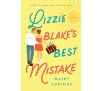 Mazey Eddings Lizzie Blake's Best Mistake (Tascabile)