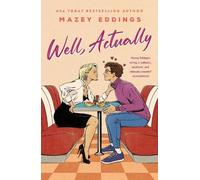 Mazey Eddings Well, Actually (Tascabile)