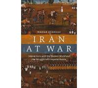 Maziar Behrooz Iran at War (Copertina rigida)