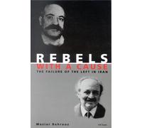 Maziar Behrooz Rebels with a Cause (Tascabile)