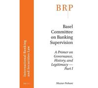 Maziar Peihani Basel Committee on Banking Supervision (Tascabile)