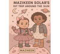 Mazikeen Solar's 1st Trip Around The Sun