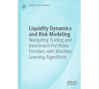 Mazin A. M. Al Janabi Liquidity Dynamics and Risk Modeling (Copertina rigida)