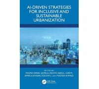 Mazni Omar AI-Driven Strategies for Inclusive and Sustainable Urbani (Tascabile)