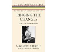 Mazo de la Roche Ringing the Changes (Tascabile) Voyageur Classics