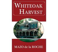 Mazo de la Roche Whiteoak Harvest (Tascabile) Jalna