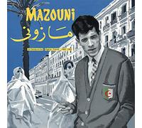 Mazouni - Un Dandy En Exil - Algerie,France 1969-1983