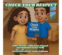 Mazyck McKenzie G Todd Check Your Respect (Tascabile)