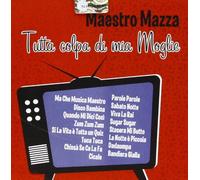 Tutta Colpa Di Mia Moglie (Cd)