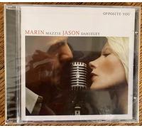 Mazzie, Marin & Jason Danieley - Opposite You