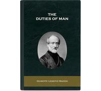 Mazzini Giuseppe Duties Of Man BOOK NUOVO
