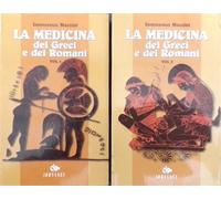 Mazzini,Innocenzo. - La medicina dei Greci e dei Romani.