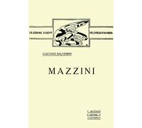 Mazzini (rist. anast.) - Salvemini Gaetano