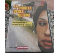 MazzoccStore - DVD - LA DIGNITA' DEGLI ULTIMI di Fernando E. Solanas (2005) - INTERNAZIONALE