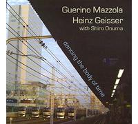Mazzola, Guerino - Dancing The Body Of Time