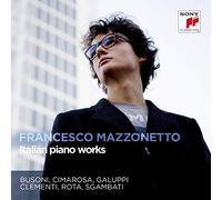 Mazzonetto Francesco (Piano) - Italian Piano Works (2017)