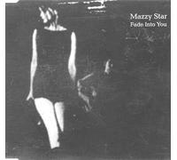 Mazzy Star - Fade Into You