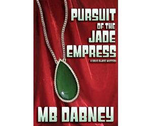 Mb Dabney Pursuit of the Jade Empress (Tascabile)