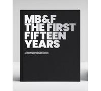MB&F: The First Fifteen Years: A Catalogue Raisonne