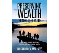Mba Cfp(r) Lumsden Preserving Wealth (Tascabile)