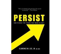 Mba Clarence M Lee Persist (Copertina rigida)