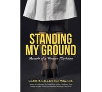 Mba Cpe Clair M Callan Standing My Ground (Tascabile)
