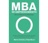 MBA de emprendimiento: De la idea a la empresa