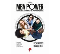 MBA power: innovare alla ricerca del proprio purpose