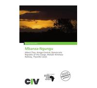 Mbanza-Ngungu: Albert Thys, Kongo Central, Democratic Republic of the Congo, Matadi-Kinshasa Railway, Thysville Caves