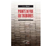 Mbaye Diouf Points de vue en tribunes (Tascabile) Harmattan Sénégal