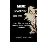 MBE EXAM PREP: Everything you need to succeed on the multistate Bar Exam