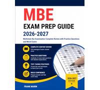 MBE Exam Prep Guide 2026-2027: Multistate Bar Examination Complete Review with Practice Questions and Mock Exams