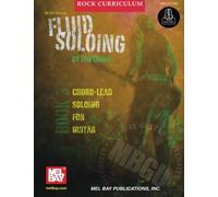 MBGU Rock Curriculum: Fluid Soloing: Book 3: Chord-Lead Soloing for Guitar: Includes Online Audio