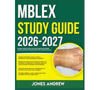 MBLEX STUDY GUIDE 2026-2027: Complete Practice System With 9 Full Length Exams, Detailed Answers And Step-By- Step Explanations For Guaranteed Success