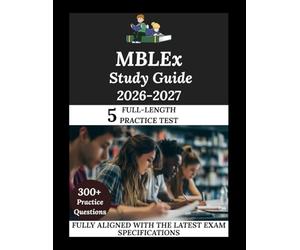 MBLEx Study Guide 2026-2027: Navigate. Master. Achieve.
