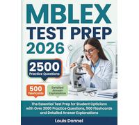 MBLEX TEST PREP 2026: Comprehensive Massage Therapy Licensing Exam Prep Review with 2,500 Practice Questions, 500 Flashcards, and Detailed Answer Explanations