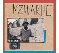 Mbuli,Mzwakhe - Change Is Pain