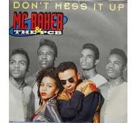 Mc Baker & The Pcb - Don't Mess It Up
