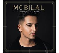Mc Bilal - Alles Zu Seiner Zeit