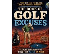 MC Bono The Book of Golf Excuses (Tascabile)