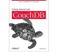 Mc Brown Getting Started with Couchdb (Tascabile) Real Time Bks.