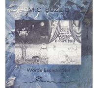 Mc Buzz B - Words Escape Me!
