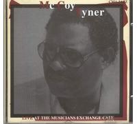 Mc Coy Tyner - Live at the Musicians Exchange Cafe