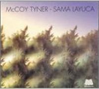 Mc Coy Tyner - Sama Layuca