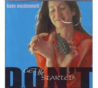 Mc Donnell,Kate - Don'T Get Me Started